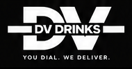 DV DRINKS — You Dial. We Deliver.